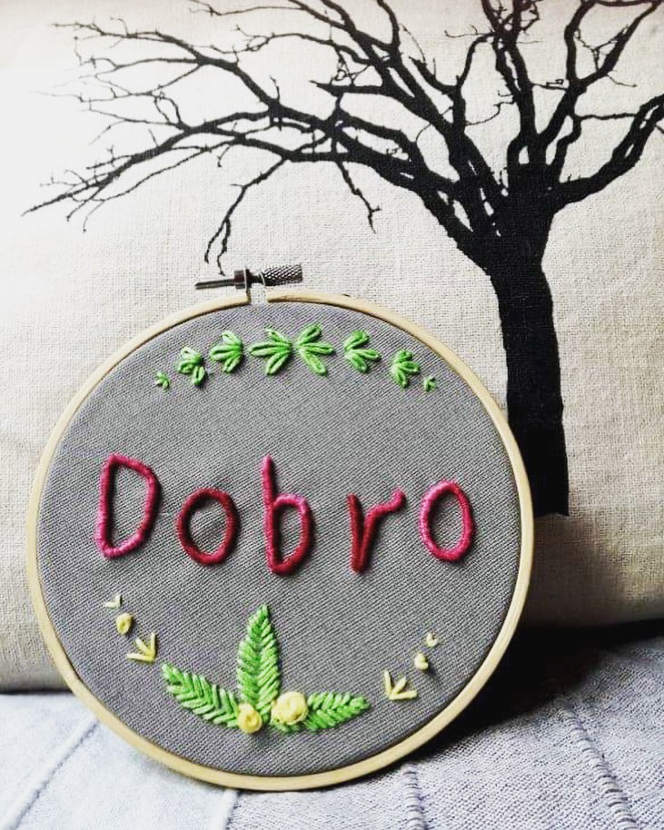 Embroidery from 2019 - means DOBRO